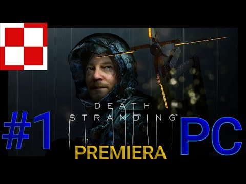 DEATH STRANDING PL odc.1 (#1) Początek zabawy  | Gameplay po polsku