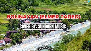 Download lagu BOLINAYAN COVER BY SUNBORN MUSIC mp3