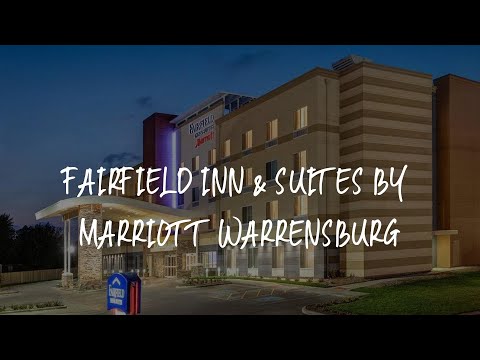 Fairfield Inn & Suites by Marriott Warrensburg Review - Warrensburg , United States of America