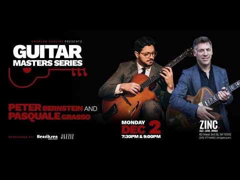 Peter Bernstein & Pasquale Grasso at Zinc