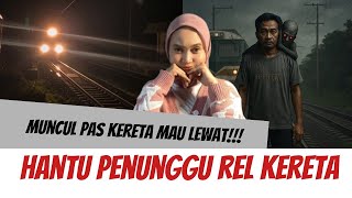 Download lagu Hantu Budeg Penunggu Rel Kereta mp3