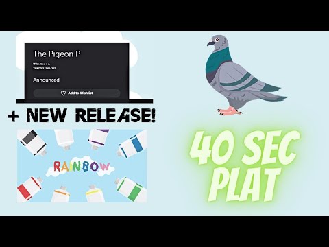 EASY 40 SEC Platinum Trophy (Rainbow Trophy Guide) || NEW SURPRISE Release  - The Pigeon P