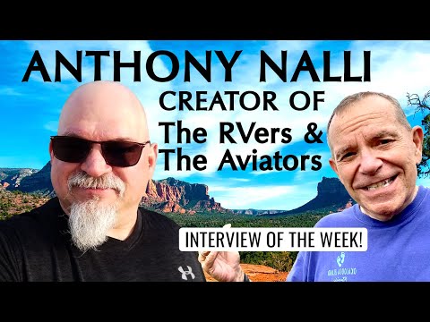 How RVing Changed My Life | Anthony Nalli - Creator of "The RVers"