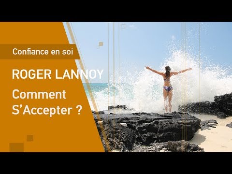 Comment S’Accepter