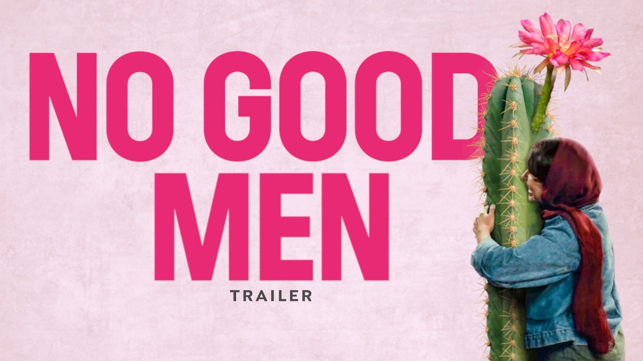 No Good Men Trailer