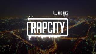YF JR - All The Lies