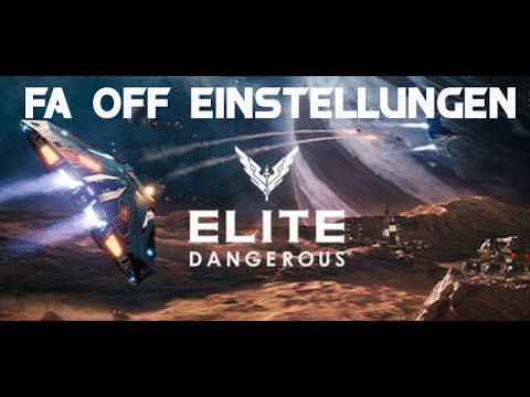 Elite Dangerous - Flugschule - FA OFF - Einstellungen
