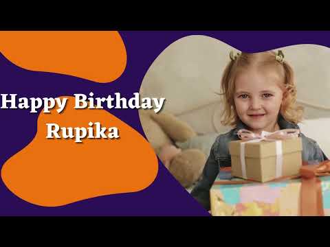 happy birthday Rupika song - Rupika Birthday Video song - Happy birthday to you Rupika
