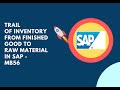 How To Find Trail Of Inventory From Finished Good To Raw Material In SAP