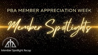 2022 Member Appreciation Week Member Spotlights: Recap
