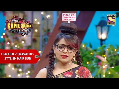Teacher Vidyavathi's Stylish Hair Bun - The Kapil Sharma Show