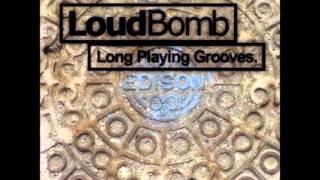 LoudBomb - Heaven&#39;s On Fire