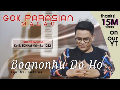 Gok Parasian Malau - Boanonhu Do Ho [ OFFICIAL MUSIC VIDEO ]
