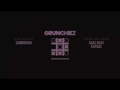 Sambidhan- Grunchiez (Official Audio) - GAAS BAAS KAPAAS