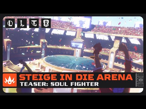 In die Arena | „Soul Fighter“-Teaser – Riot Games