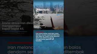 Iran Ngamuk! Drone Iran Kepung & Hujani Kapal AS seusai Armada Laut Teheran Disita Washington