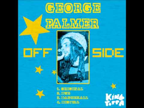 George Palmer - Offside + Version King Toppa