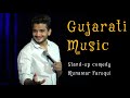 Gujarati Music Indian Stand Up Comedy By Munawar Faruqui Shorts