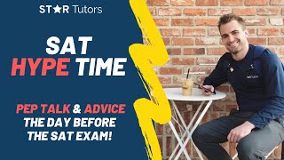 Let's get HYPED for the October National SAT Test -- PEP TALK and TEST DAY ADVICE!