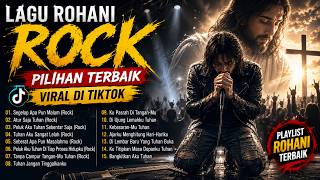 Download lagu Viral di TikTok 🔥 Kumpulan Lagu Rohani Rock Pilihan Terbaik 2026 | Penguat Iman & Pengharapan mp3 Download lagu Viral di TikTok 🔥 Kumpulan Lagu Rohani Rock Pilihan Terbaik 2026 | Penguat Iman & Pengharapan mp3