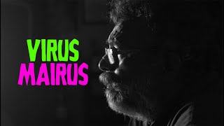 Virus Mairus. (English Subtitles)