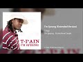 T-Pain - I'm Sprung (Extended Version)