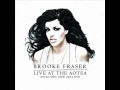 Brooke Fraser - Arithmetic (Live)