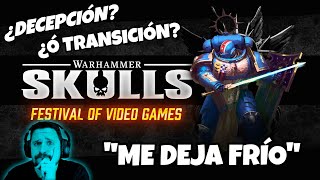 WARHAMMER SKULLS 2022 - ¿DECEPCIÓN o TRANSICIÓN? Immortal Empires, pocas novedades y juegos de móvil