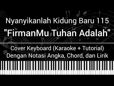 NKB 115 - FirmanMu Tuhan Adalah Kebun (Not Angka Chord Lirik) Cover Keyboard (Karaoke Tutorial) Lagu