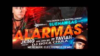 J King Ft Yaviah - Suenan Las Alarmas (Merengue Electronico Remix)