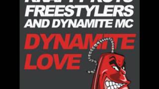 Krafty kuts &amp; Freestylers Dynamite Love