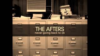 The Afters - Never going back to OK (Dance remix)