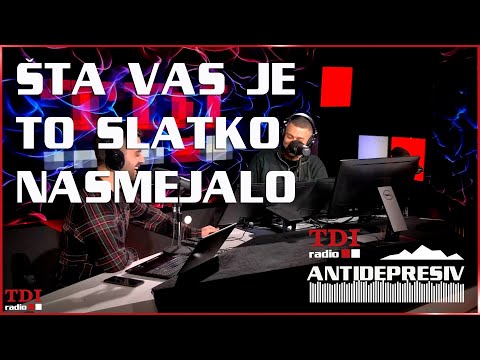 Antidepresiv 11.01.2023 - Sta vas je to nasmejalo?