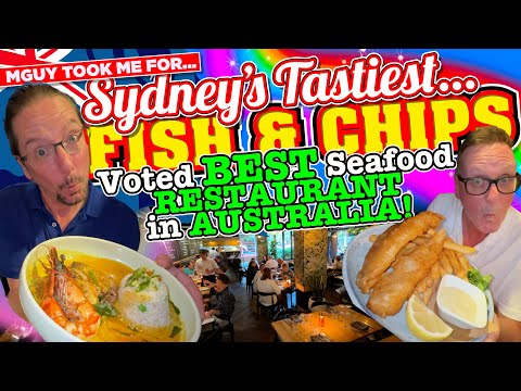 MGUY took me for FISH and CHIPS in SYDNEY to a place voted the BEST Seafood RESTAURANT in AUSTRALIA!