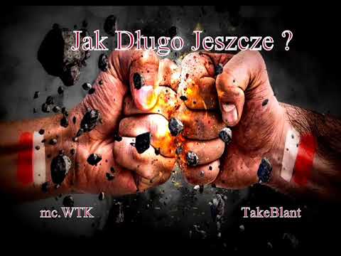 10. mc.WTK ft TakeBlant- Jak Długo Jeszcze ? prod.Tower