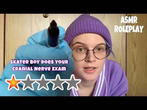 Worst Reviewed Cranial Nerve Exam/ASMR Roleplay