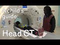 Having a CT scan of your head 