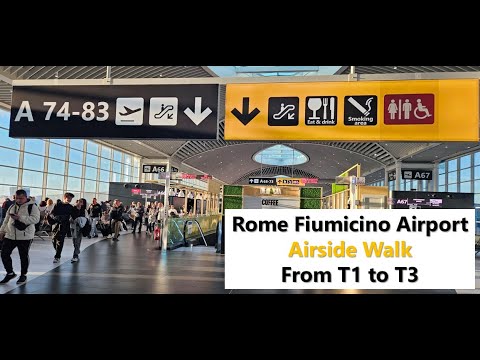 Rome Fiumicino Airport(FCO) Airside walk from Terminal 1 to Terminal 3(Gate A72-Gate E51/E33)