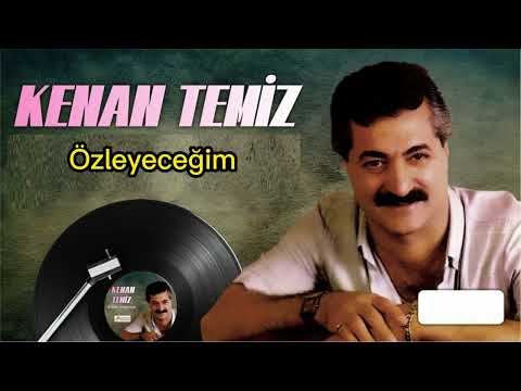 ÖZLEYECEĞİM-KENAN TEMİZ