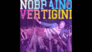 Video thumbnail of "Nobraino - Vertigini"