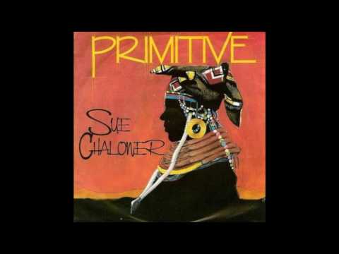 Sue Chaloner - Primitive (1987)