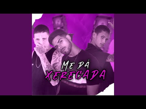 Me Dá Xerecada