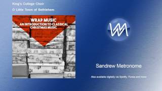 King&#39;s College Choir - O Little Town of Bethlehem