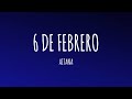Aitana - 6 DE FEBRERO (Letra/Lyrics)