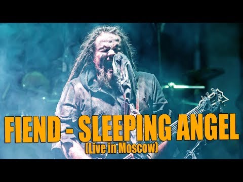FIEND - Sleeping Angel (Live in Moscow)