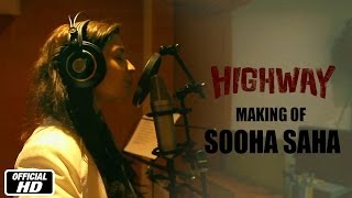 Sooha Saha Lyrics - Highway - Alia Bhatt