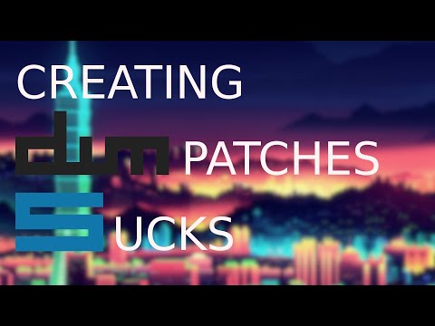 DWM Patch Creators: NOOBS NEED NOT APPLY