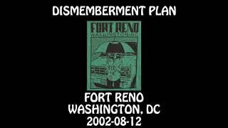 Dismemberment Plan - 2002-08-12 - Washington, DC @ Fort Reno [Audio] [SBD]