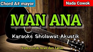 Download lagu Man Ana | Karaoke Sholawat Akustik | Nada Cowok mp3