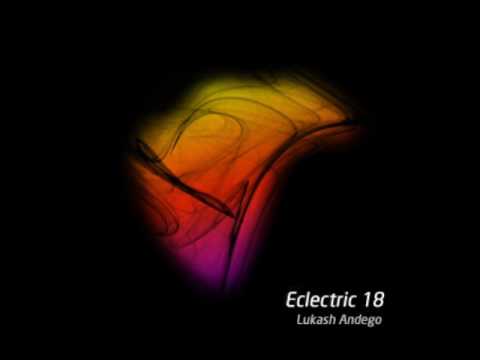 Lukash Andego -  Eclectric 18  (28.02.2017)